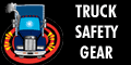 Truck Safety Gear